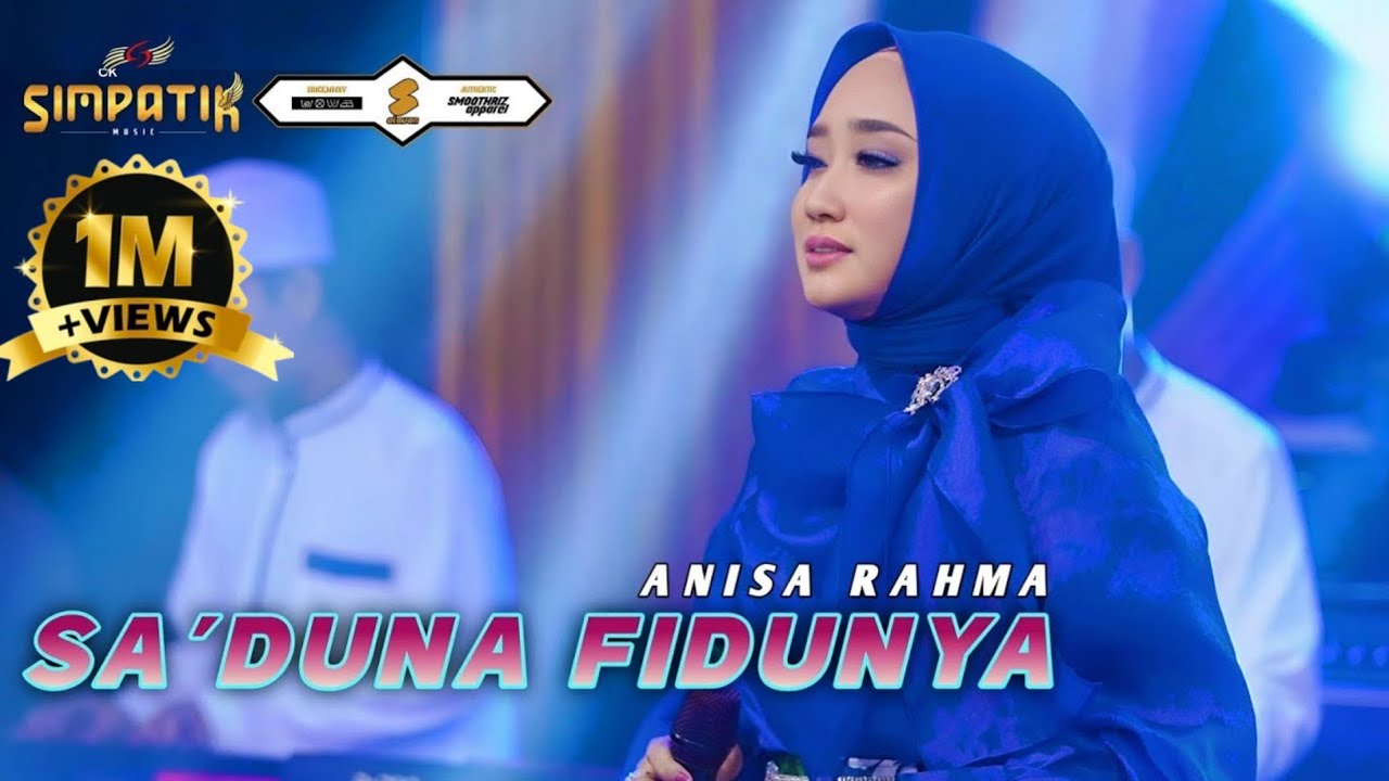 SA'DUNA FIDUNYA - ANISA RAHMA - SIMPATIK MUSIC