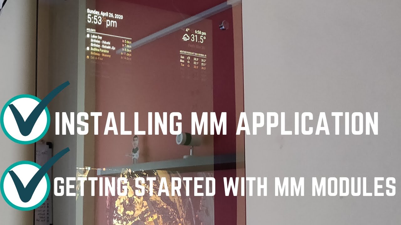 Magic Mirror - Getting Started | Installing Magic Mirror | Getting Started with MM Modules !