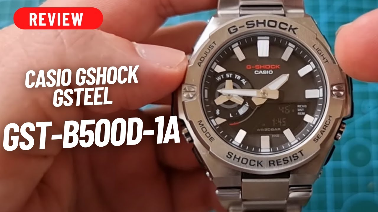 REVIEW: GST-B500D-1A GSTEEL GSHOCK (2022 MODEL!)