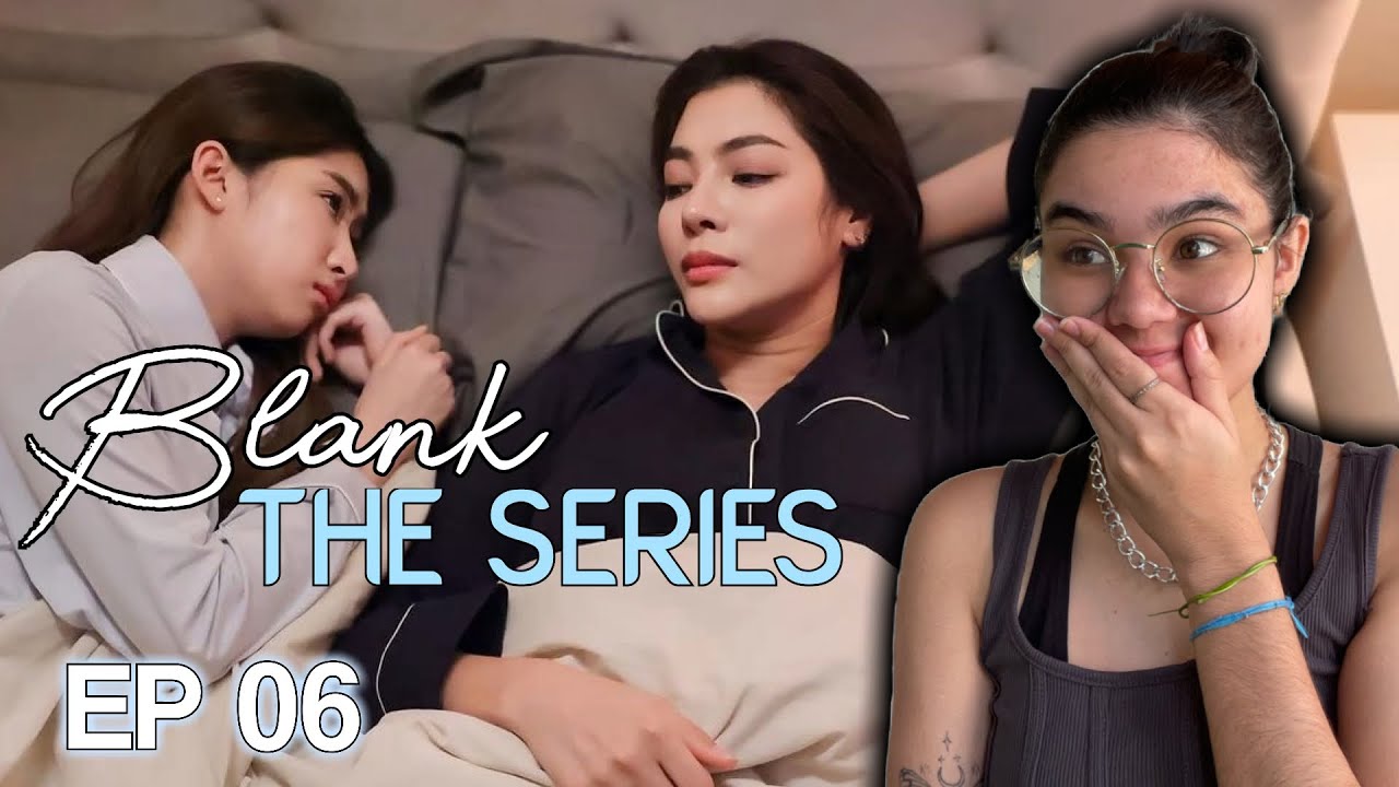 BLANK THE SERIES- episódio 06 / REACT