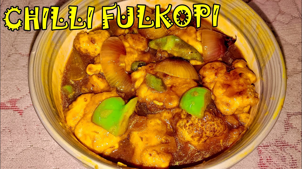 Chilli Fulkopi / Chilli Cauliflower recipe