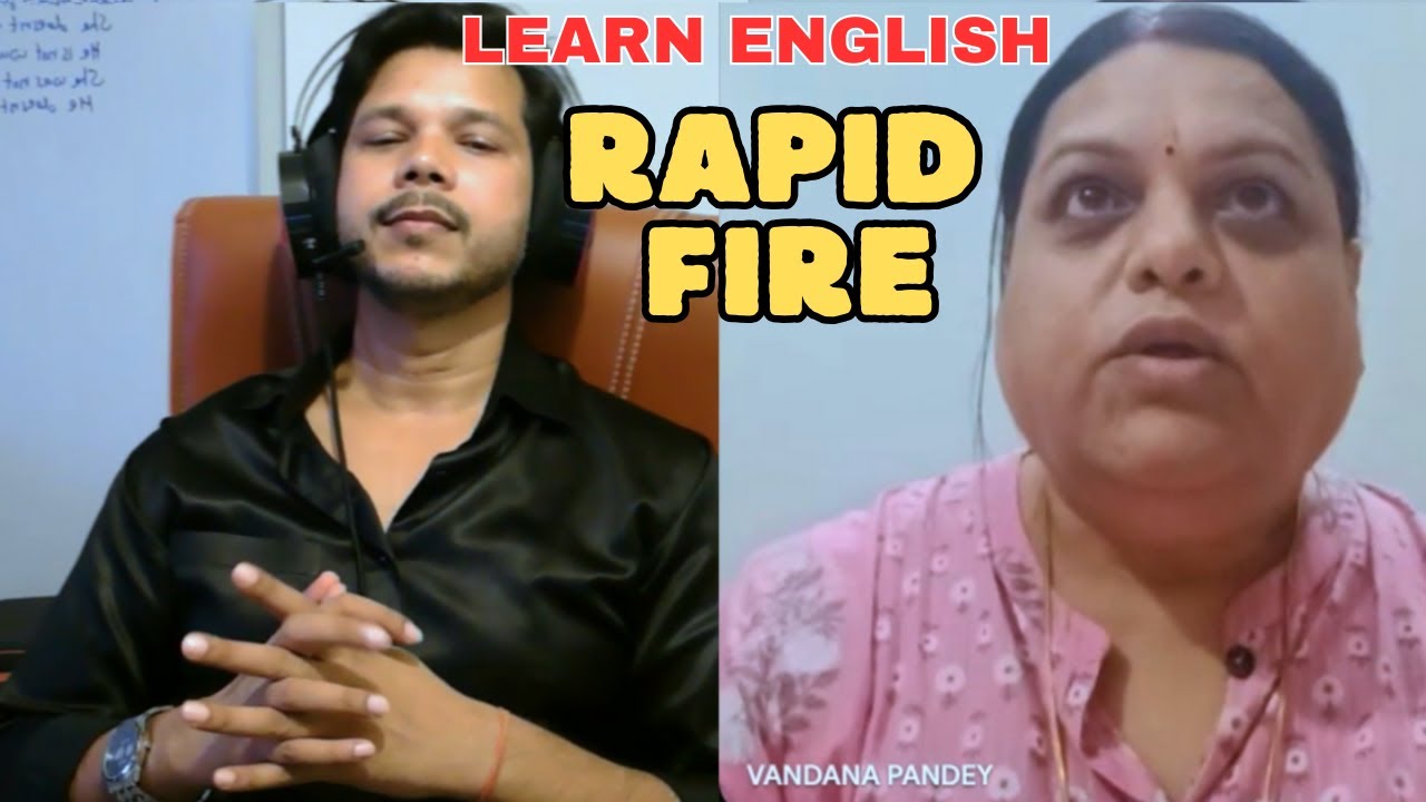 RAPID FIRE WITH VANDANA PANDEY || LEARN ENGLISH