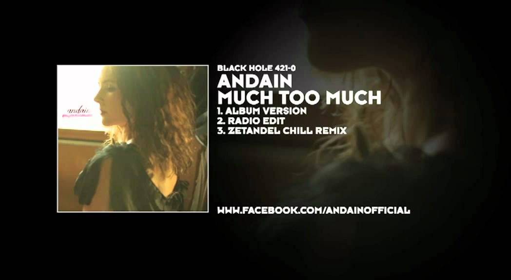 Andain - Much Too Much (Zetandel Chill Mix)