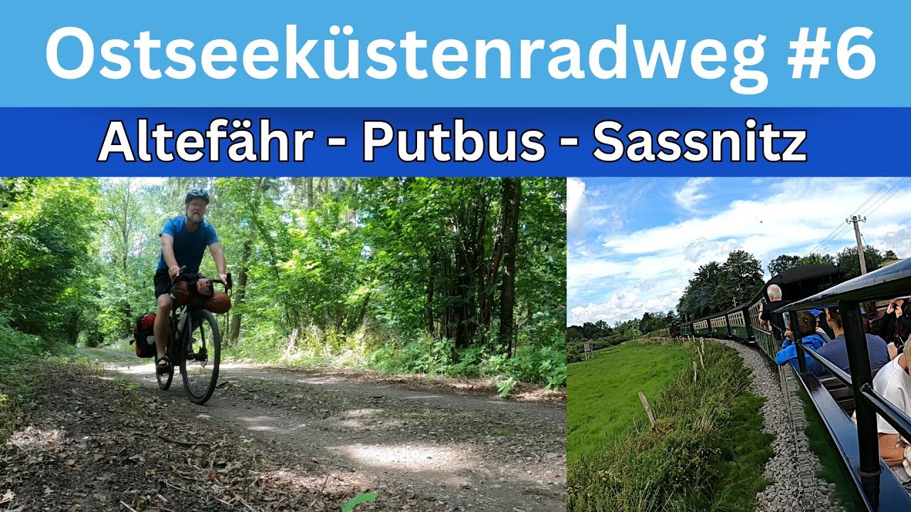 Ostseeküstenradweg Sommer 2025  Teil 6: Altefähr - Putbus - Sassnitz