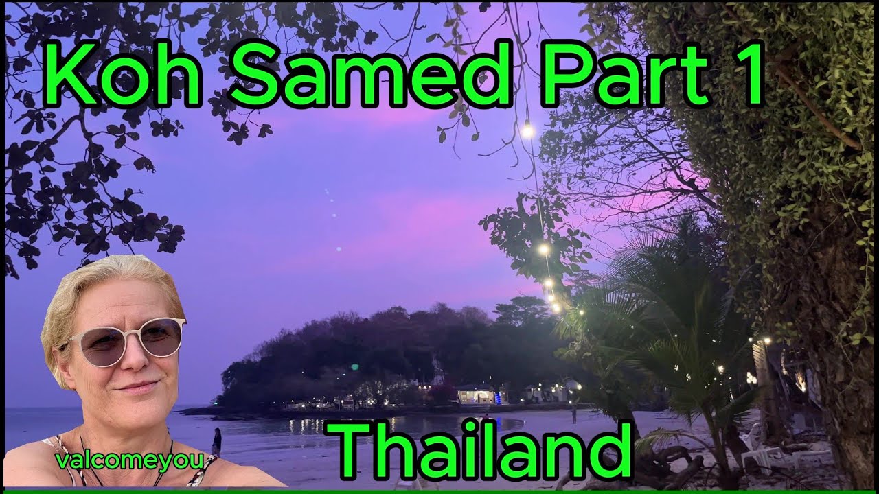 Thailand Koh Samed Part 1