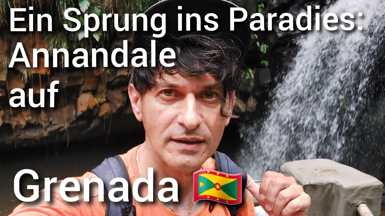 Ein Sprung ins Paradies: Annandale auf Grenada 🇬🇩