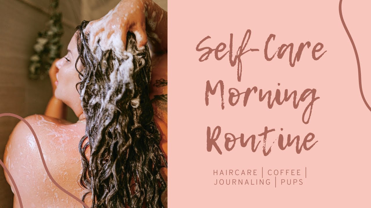 My Slow, Self-Care Morning | haircare, coffee, journaling, and more!
