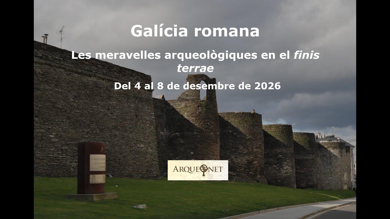 Galícia romana. Les meravelles arqueològiques en el finis terrae