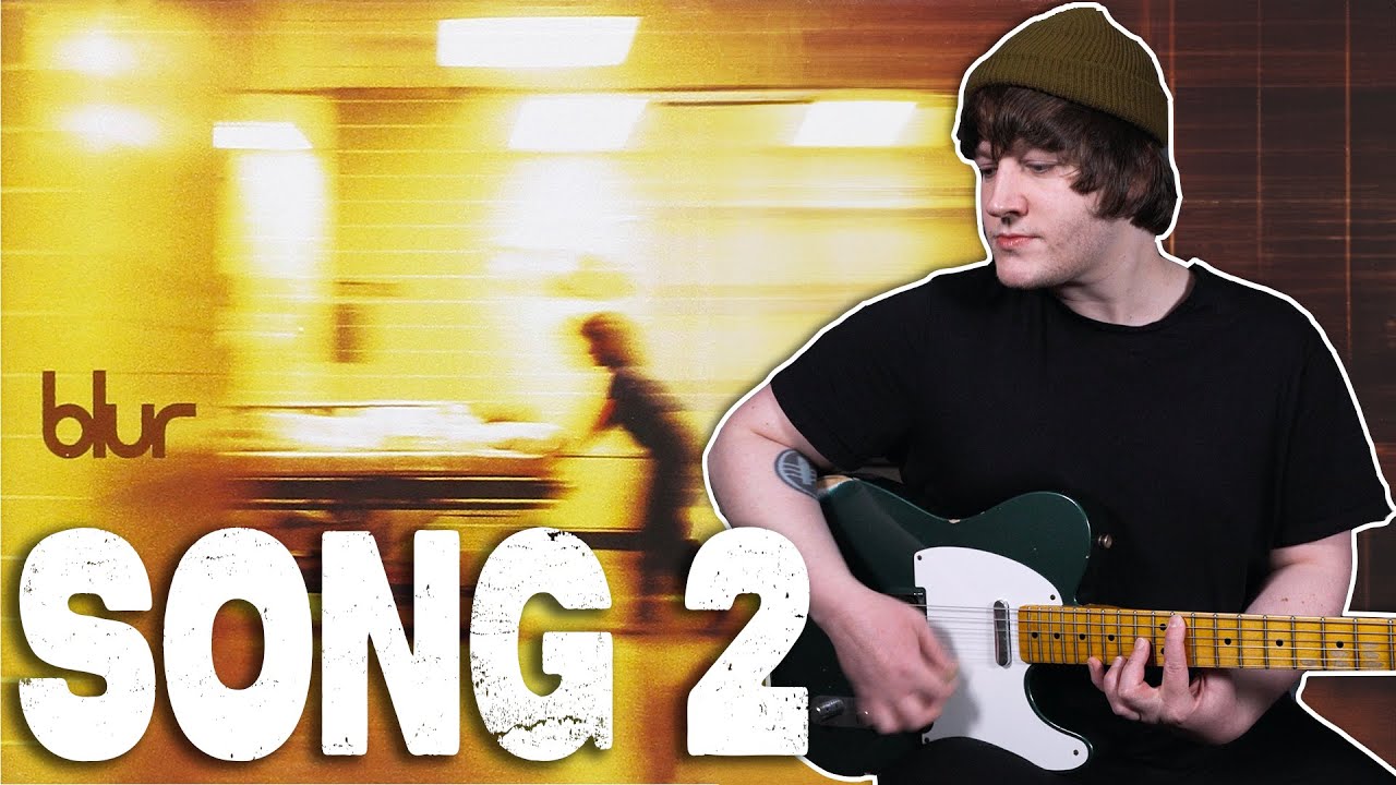 Song 2 - Blur Guitar Cover