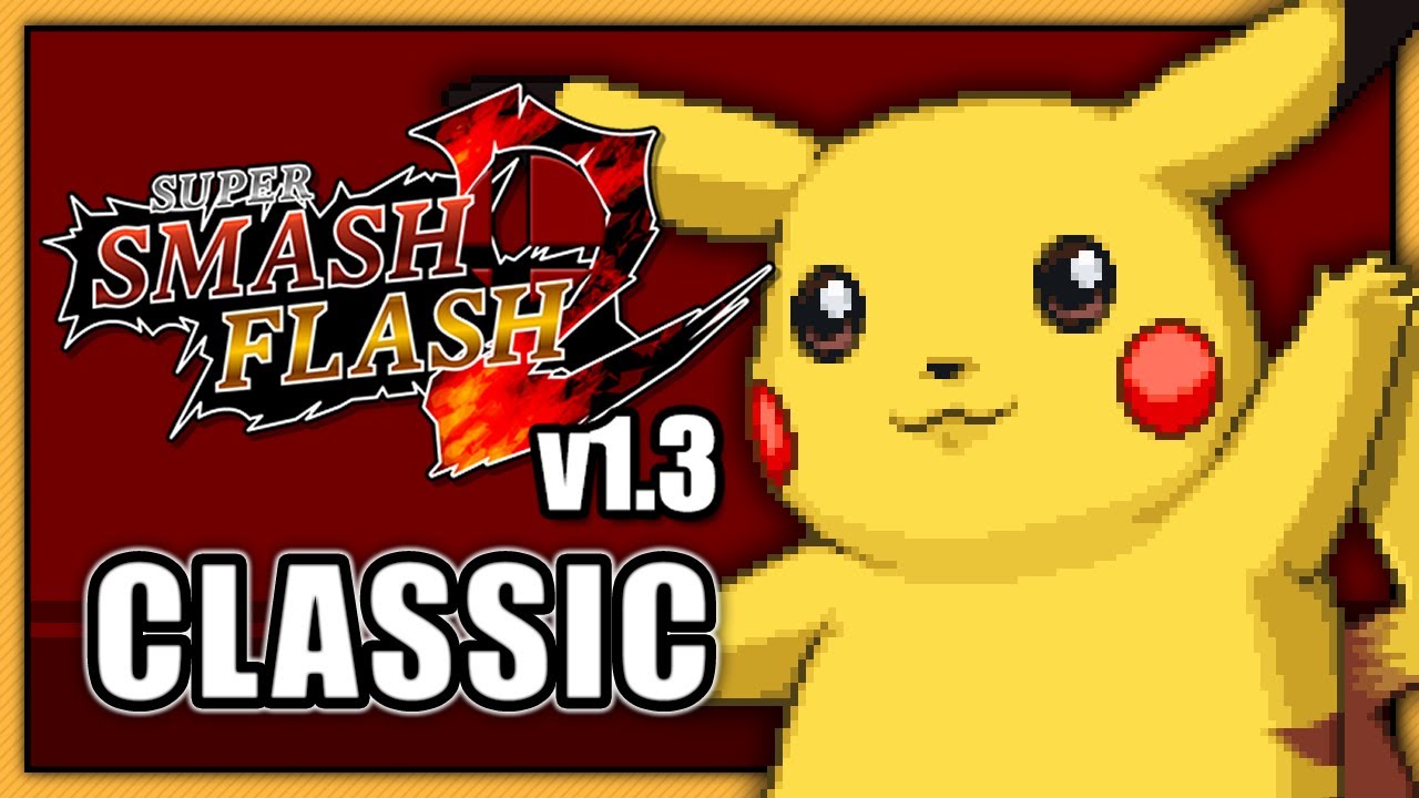 Super Smash Flash 2 (v1.3) - Classic || Pikachu
