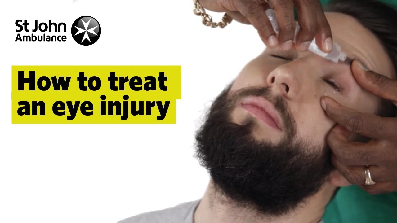 How to Treat An Eye Injury - First Aid Training - St John Ambulance