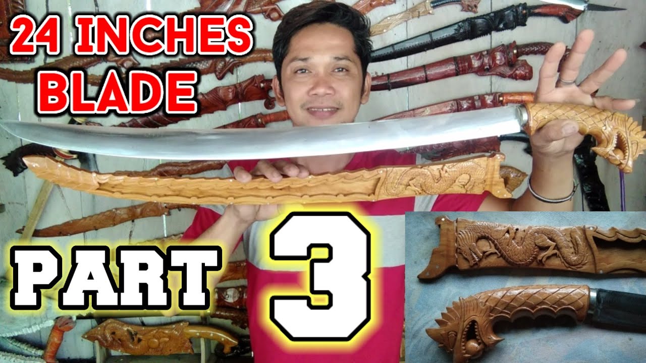 PART 3 PAG-GAWA NG KALUBAN DRAGON DESIGN 24 INCHES BLADE