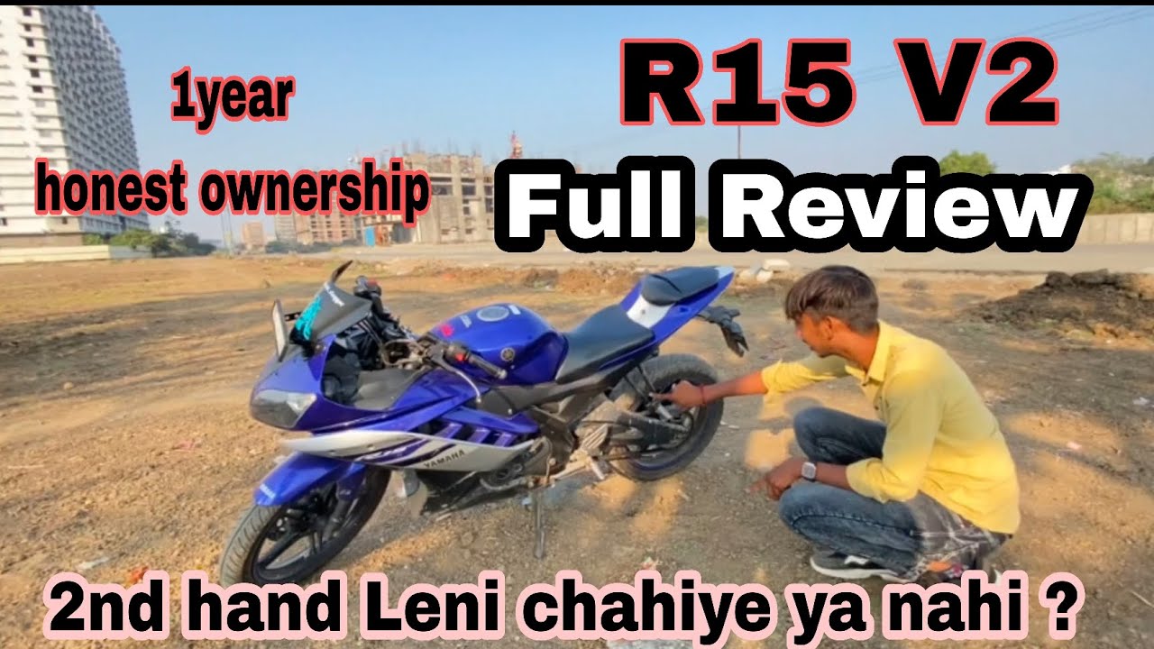 Yamha R15 V2 Full Review 🔥 2nd bike Leni chahiye ya nahi ?
