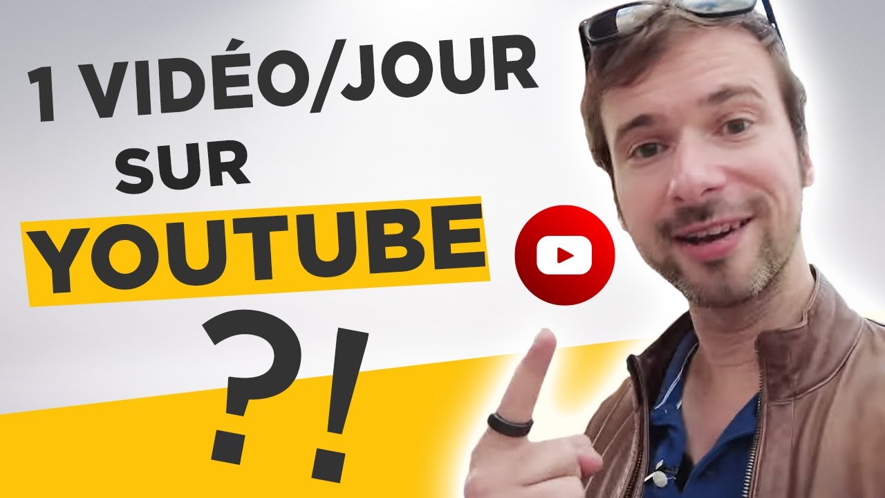Publier une vid&eacute;o par JOUR sur YouTube : good or bad ?
