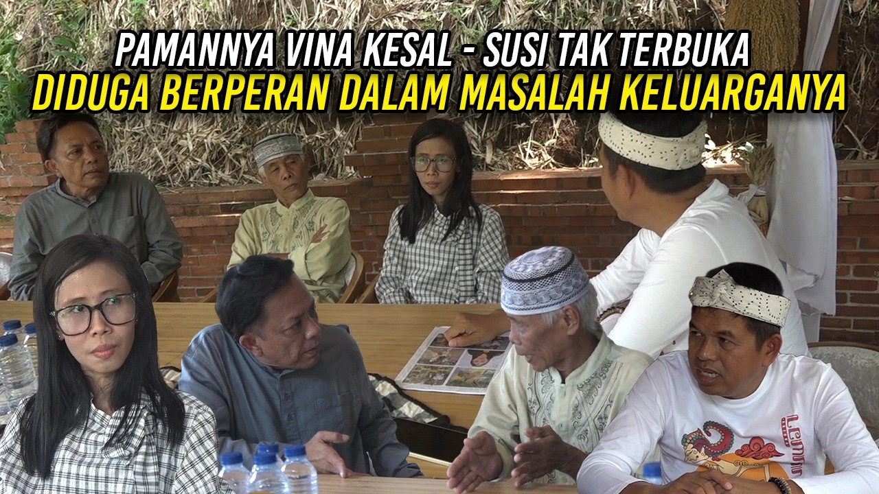 PAMANNYA VINA KESAL - SUSI TAK TERBUKA | DIDUGA BERPERAN BESAR DALAM MASALAH KELUARGANYA