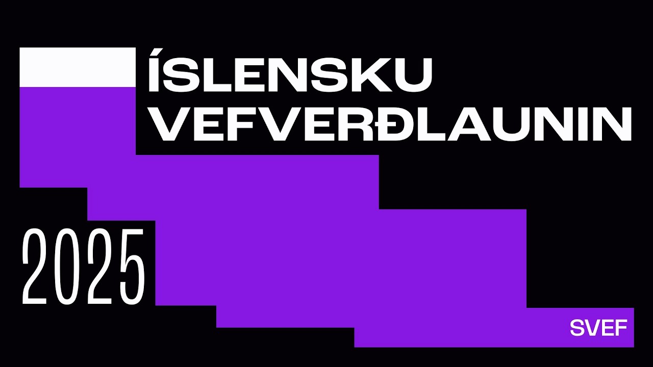 Tilnefningar til Íslensku vefverðlaunanna 2025