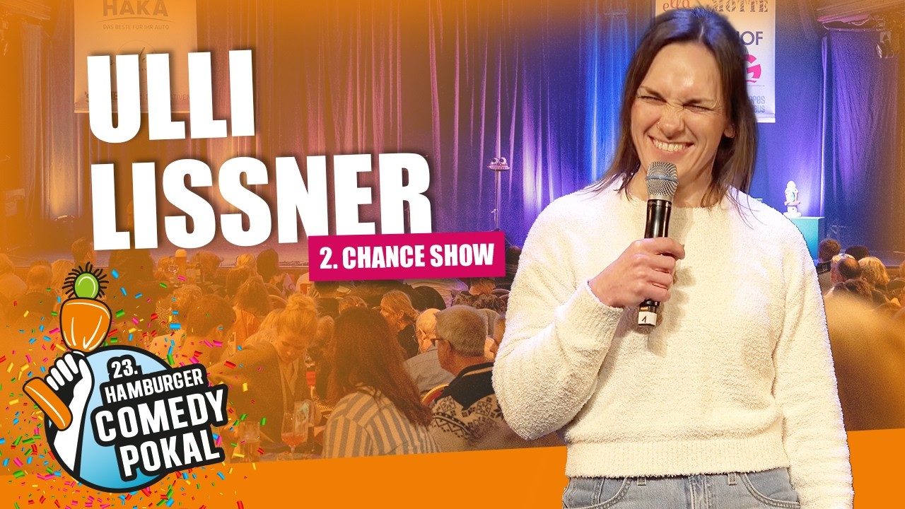 Ulli Lissner | Hamburger Comedy Pokal 2026 | 2. Chance