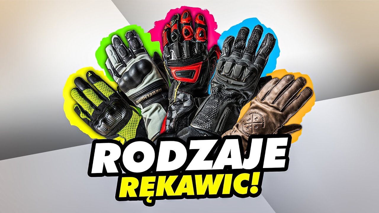 Typy Rękawic Motocyklowych - PORADNIK CZ. 2 KONKURS!