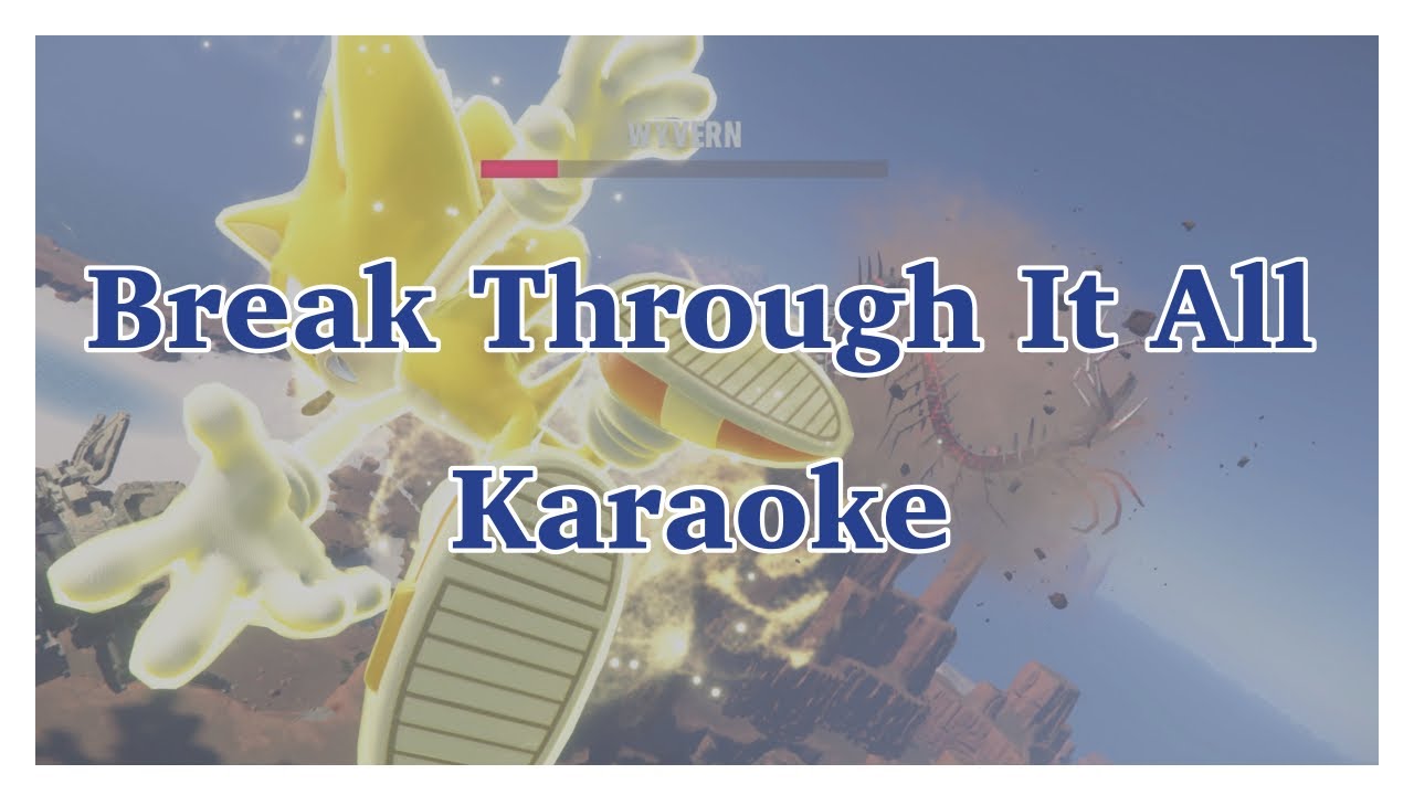 Break Through It All | Karaoke | Sonic Frontiers