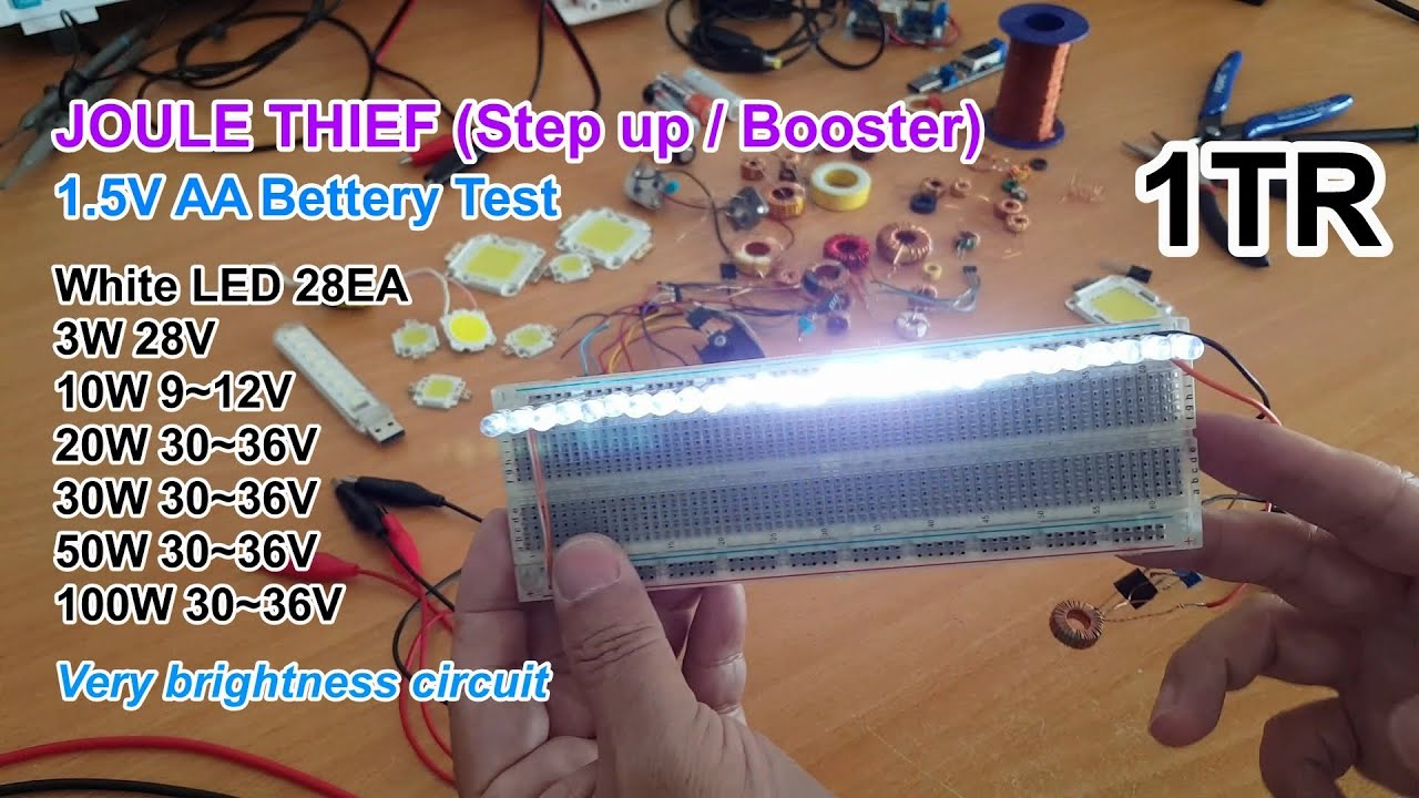 Joule Thief : 3W-100W White LED Test with 1.5V AA Battery Step-Up (1TR)