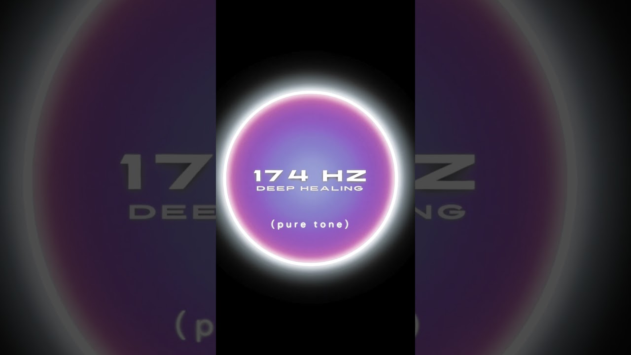 174 HZ Solfeggio Frequency Pure Tone &bull; Deep Healing Frequency &bull; Pain Relief & Healing Stress Relief