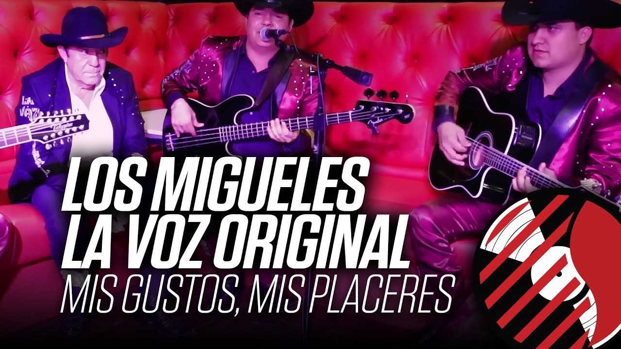 Mis Gustos, Mis Placeres - (En Vivo) - Los Migueles La Voz Original - #DELMusicRoom