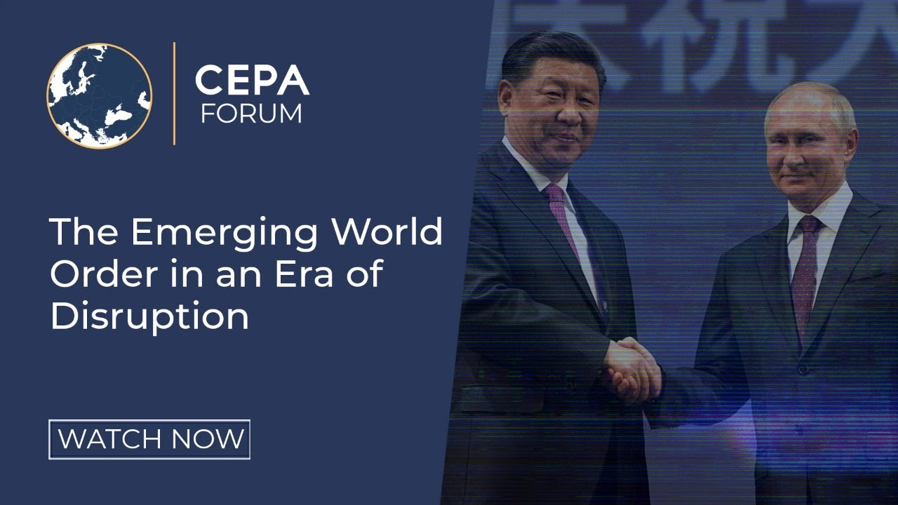 The Emerging World Order in an Era of Disruption - #CEPAForum 2020