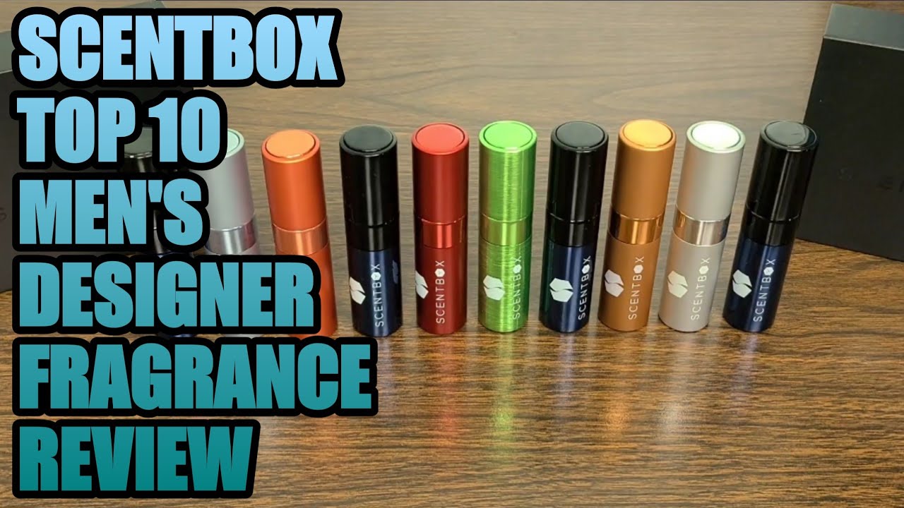 TOP 10 MEN'S COLOGNES DESIGNER FRAGRANCE SCENTBOX SUBSCRIPTION REVIEW