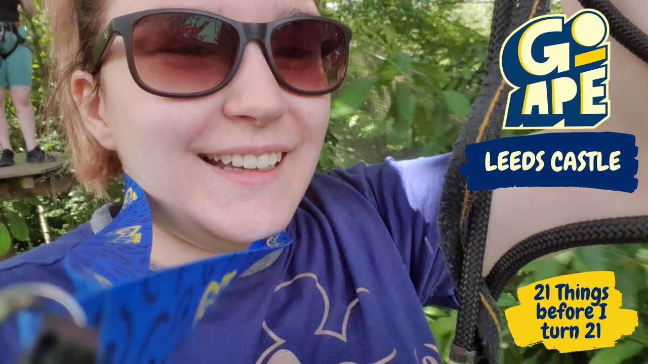 GO APE TREETOP CHALLENGE LEEDS CASTLE | Becoming a monkey for Chloe's 18th | 21 things before 21