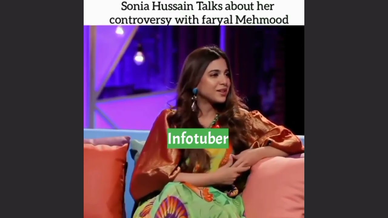 Sonia hussain talking about her controversy with faryal mehmood. #Soniahussain #faryalmahmood