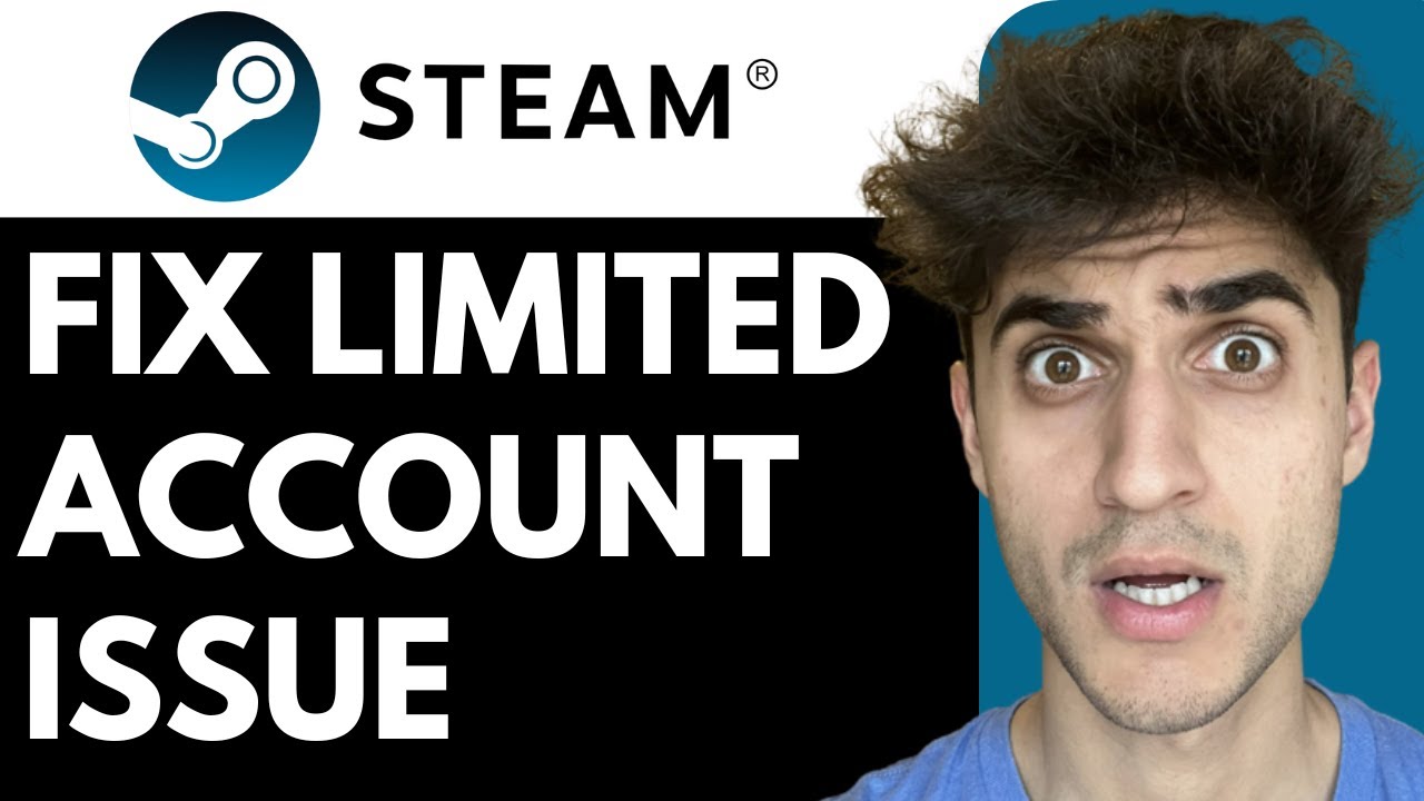 Решить проблему с ограниченным аккаунтом в Steam
