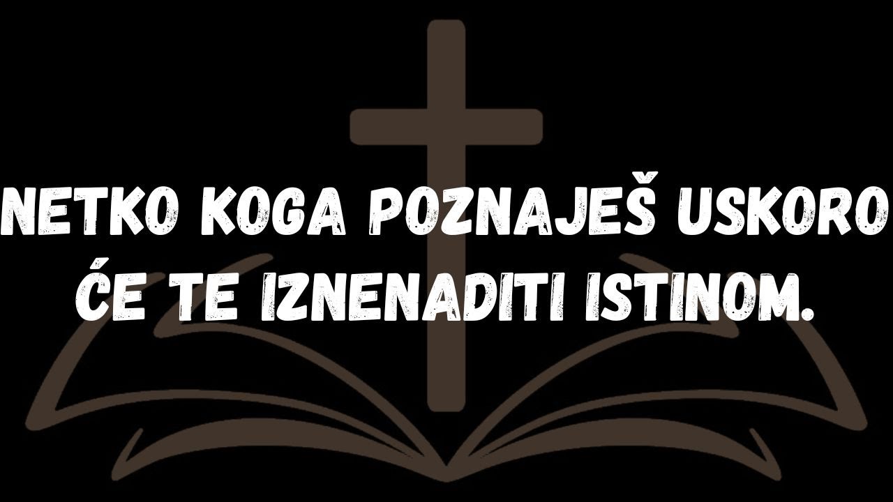 Netko koga poznaješ uskoro će te iznenaditi istinom