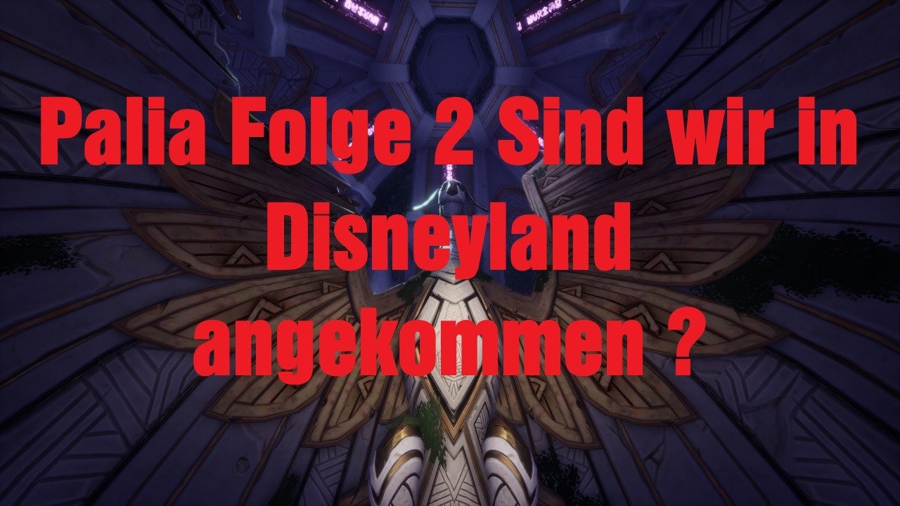 Palia Folge 2 Sind wir in Disneyland angekommen ? 4K Lets Play deutsch