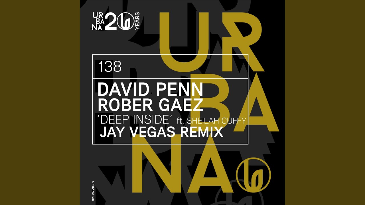 Deep Inside (feat. Sheilah Cuffy) (Jay Vegas Extended Remix)