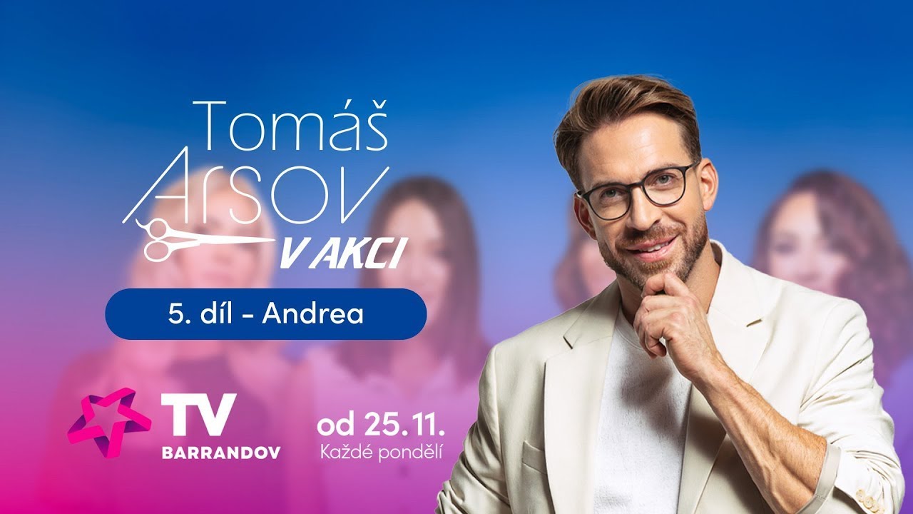 5. díl Tomáš Arsov v akci - Andrea