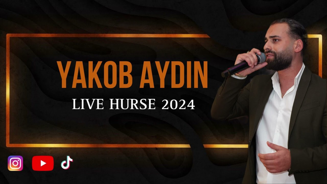Yakob Aydin - Live Suryoyo Hurse 2024