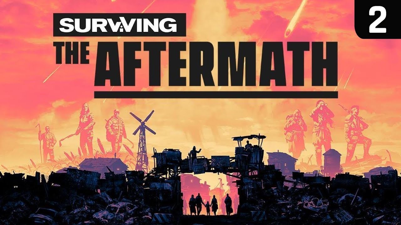 Building Up The Colony - Surviving the Aftermath Ep 2