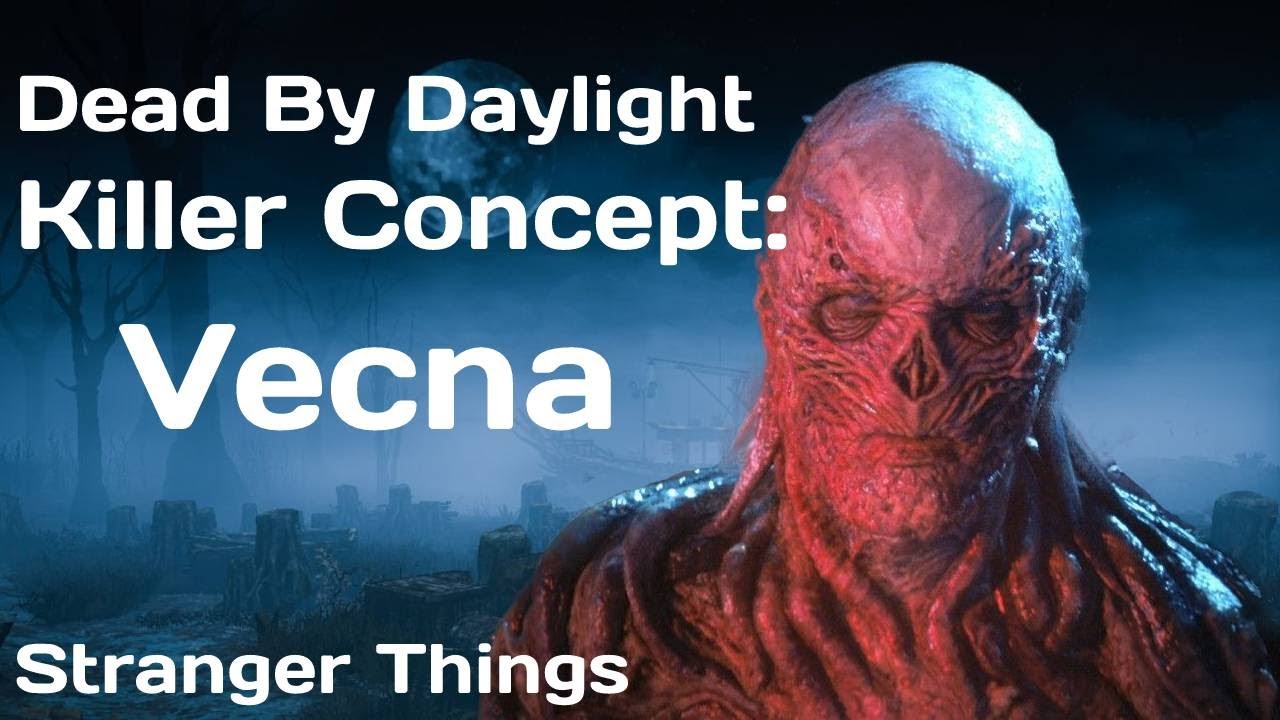 Dead By Daylight Killer Concept Vecna Stranger Things