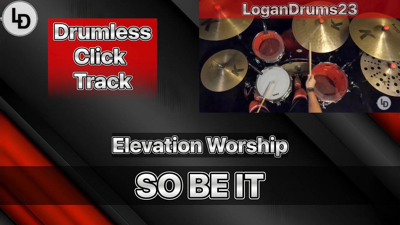 SO BE IT | Drumless Click Track | Elevation Worship