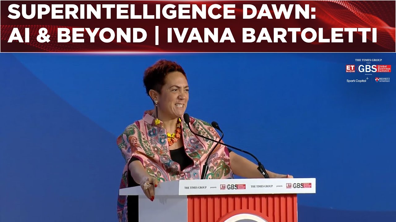 The Dawn of Superintelligence: AI & Beyond | Ivana Bartoletti At Global Business Summit 2026