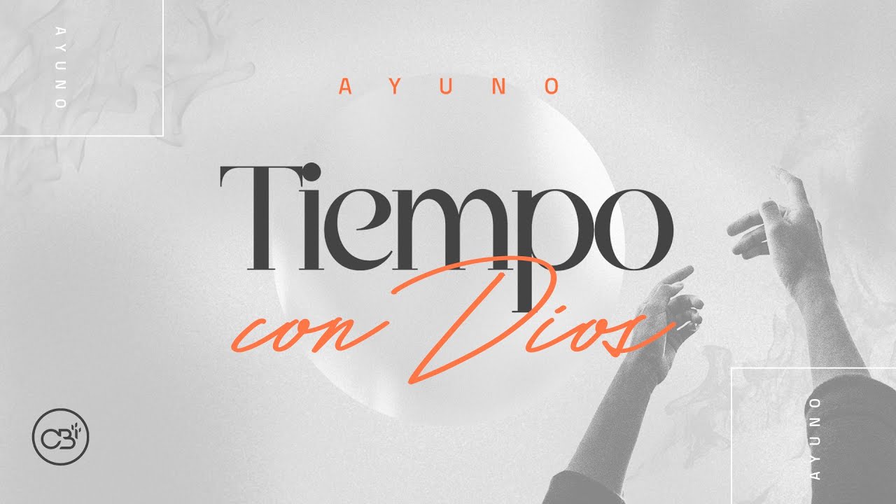 40 MARTES DE AYUNO | DÍA 1 | CBI