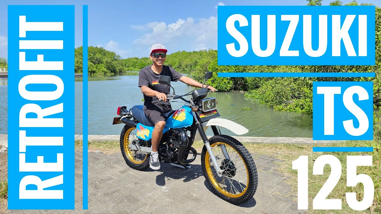 #RETROFIT | PEREMAJAAN SUZUKI TS 125 ER