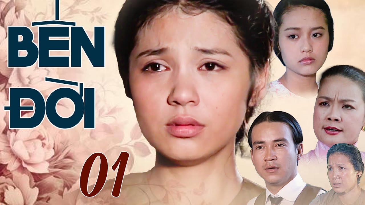 BẾN ĐỜI Tập 1 | Phim Truyền Hình Việt Nam Hay Mới Nhất 2025 | Phim Xưa Việt Nam | Phim Truyện Hay