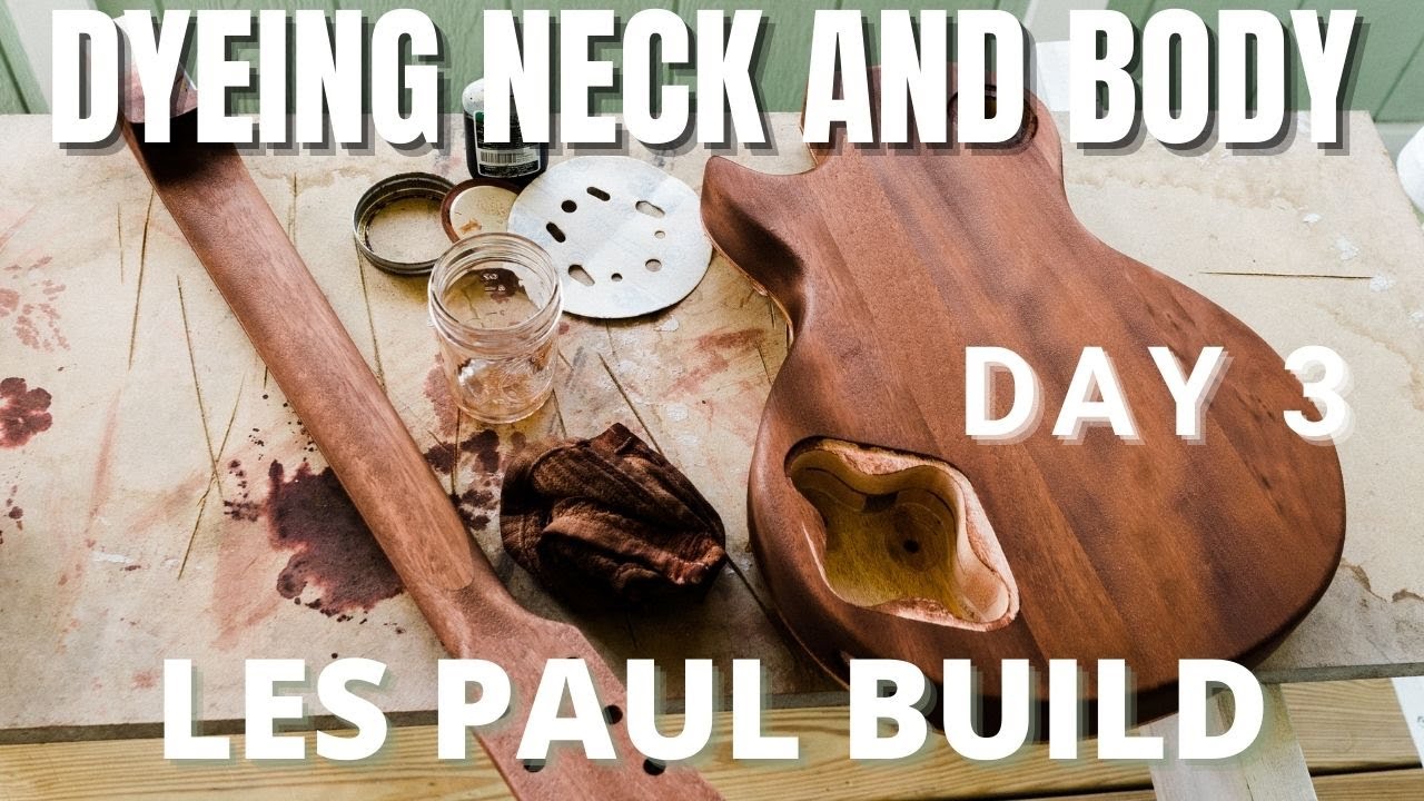 Solo Guitar - Les Paul kit build Day 3 - Dyeing the body and neck with Transtint