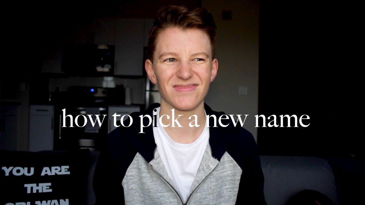Trans Tips: How to Pick a New Name (FTM)