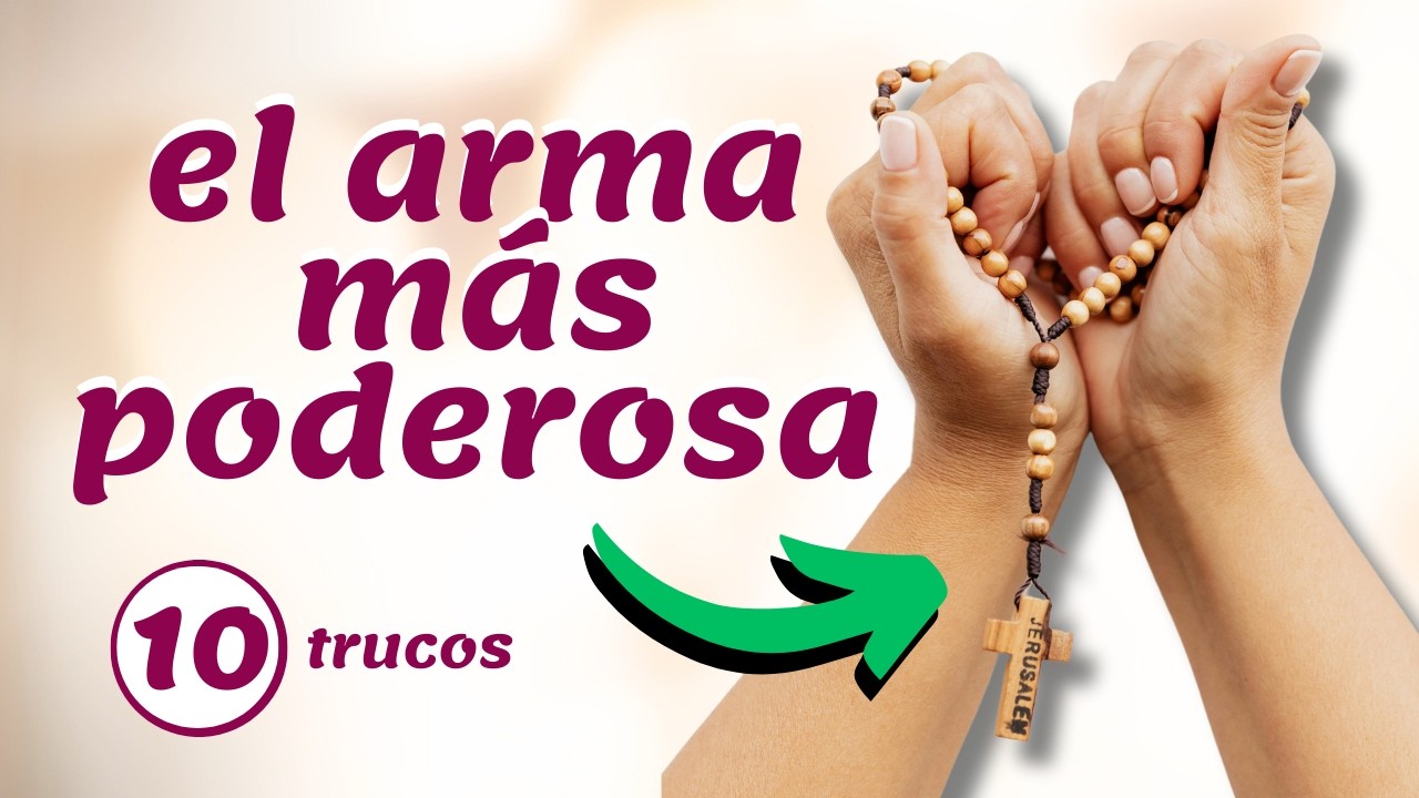 El poder espiritual del Santo Rosario: 10 cosas que debes saber