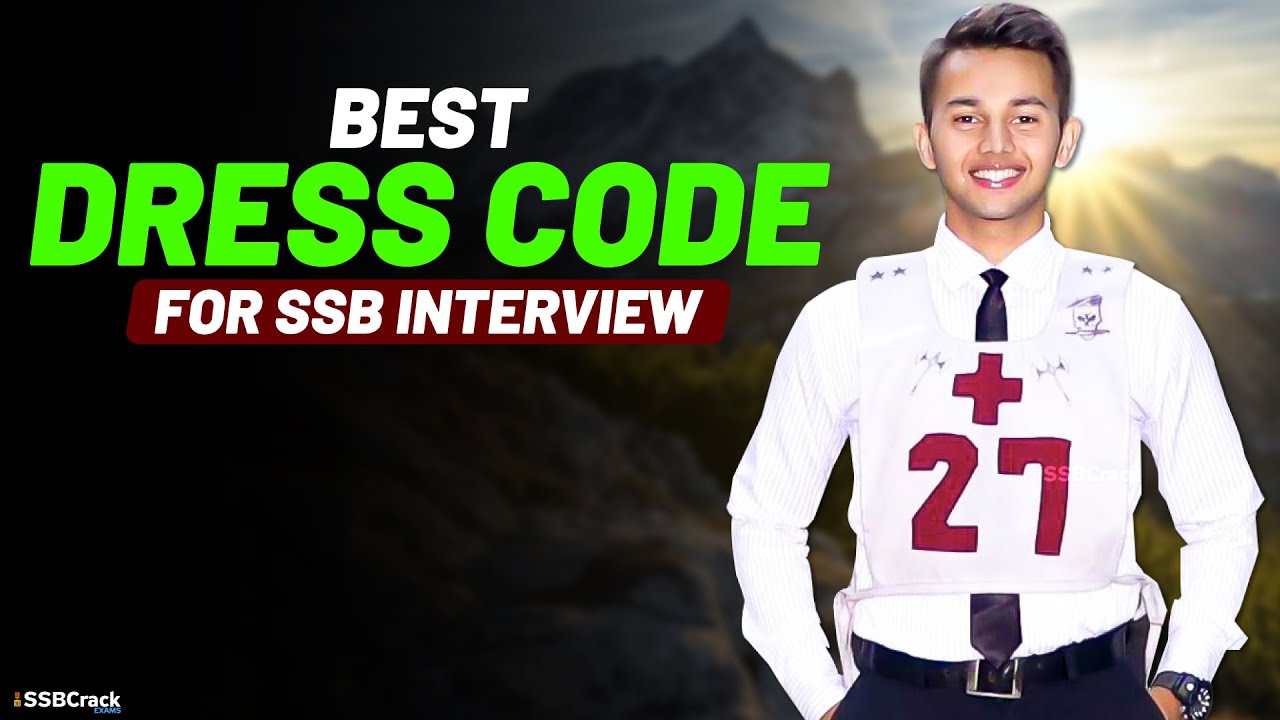 Best Dress Code For SSB Interview