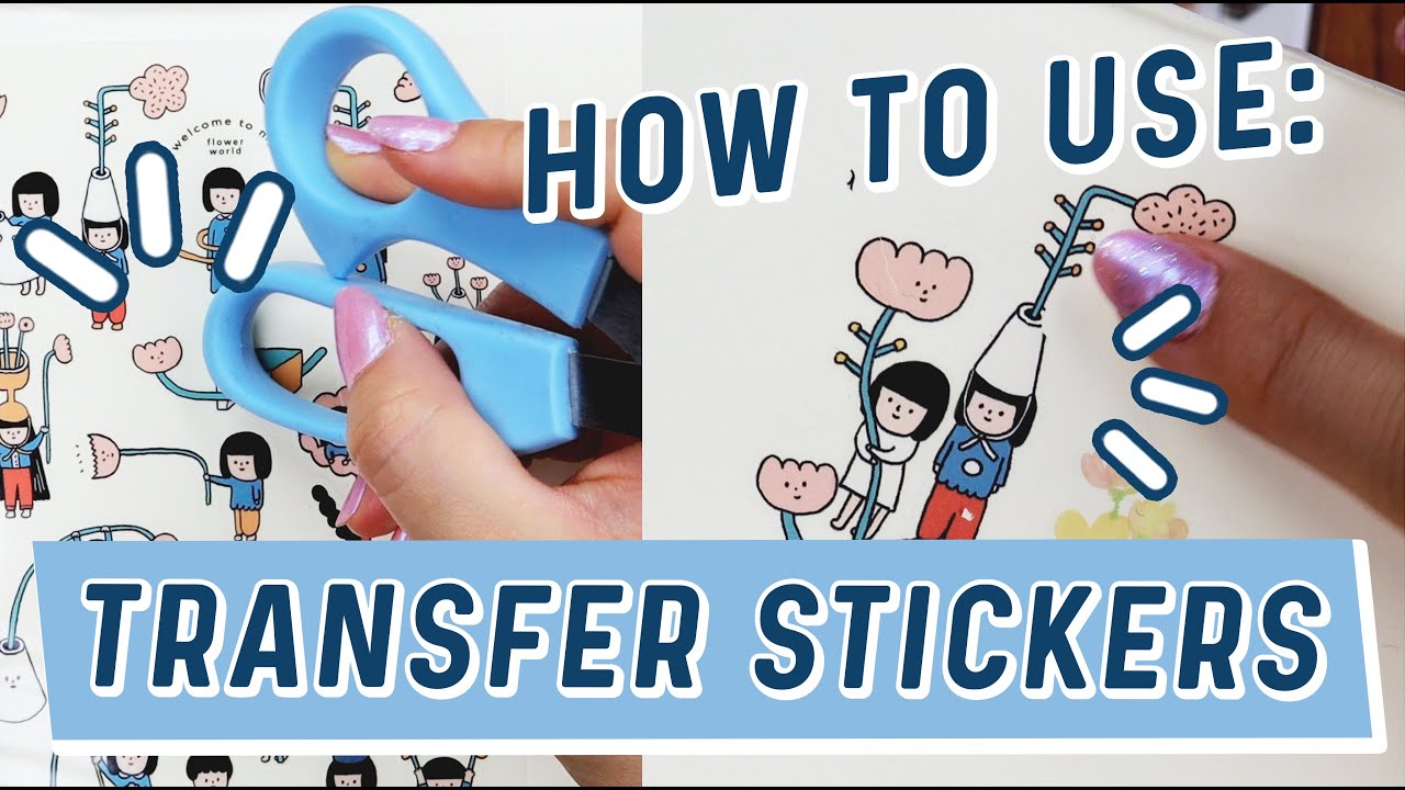 How to use Transfer Stickers!