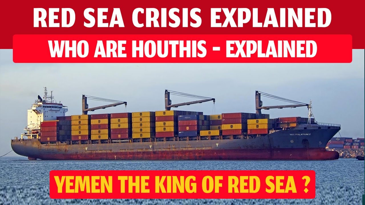 Red Sea Crisis Explained | Yemen | Geo Zone Media