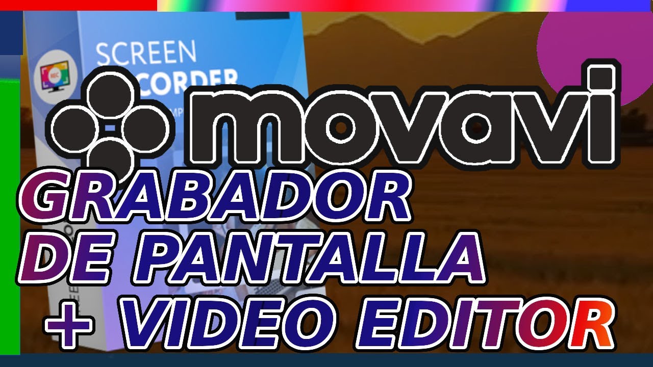 Movavi Screen Recorder y Video Editor TRABAJANDO JUNTOS, Grabador de Pantalla 2020